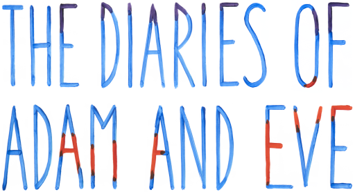 The Diaries of Adam and Eve – Die Tagebücher von Adam und Eva